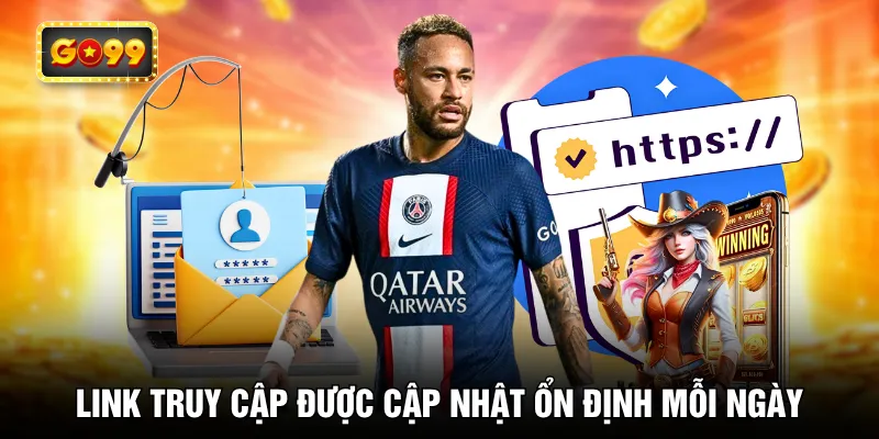 Link truy cập được cập nhật ổn định mỗi ngày